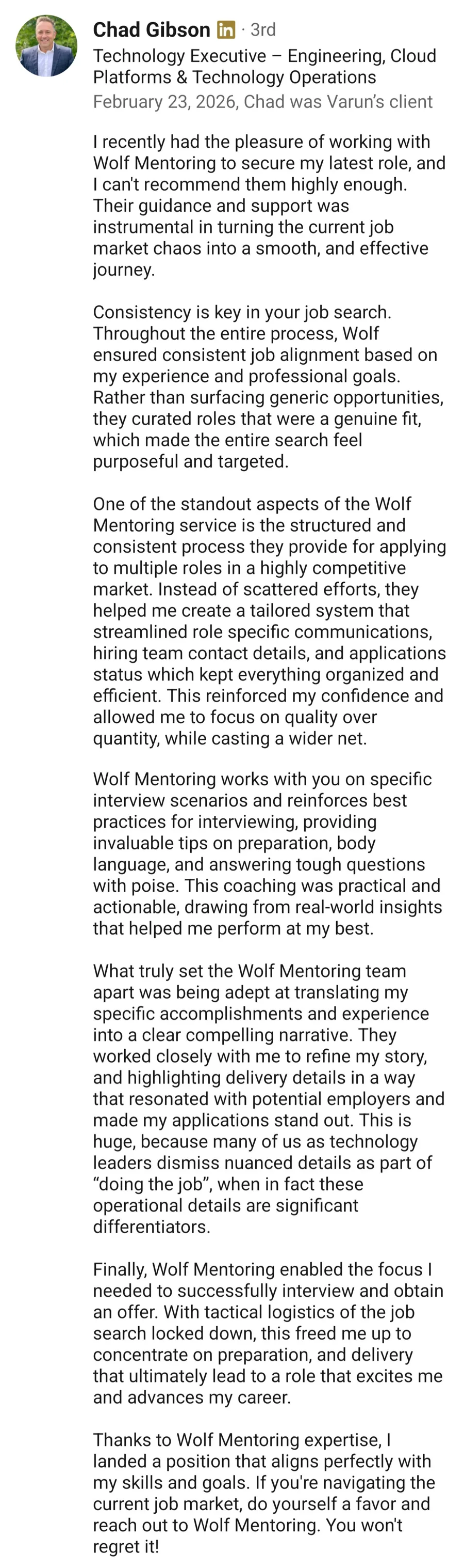 LinkedIn recommendation for Wolf Mentoring from Chad Gibson, Technology Executive - Engineering, Cloud Platforms & Technology Operations
